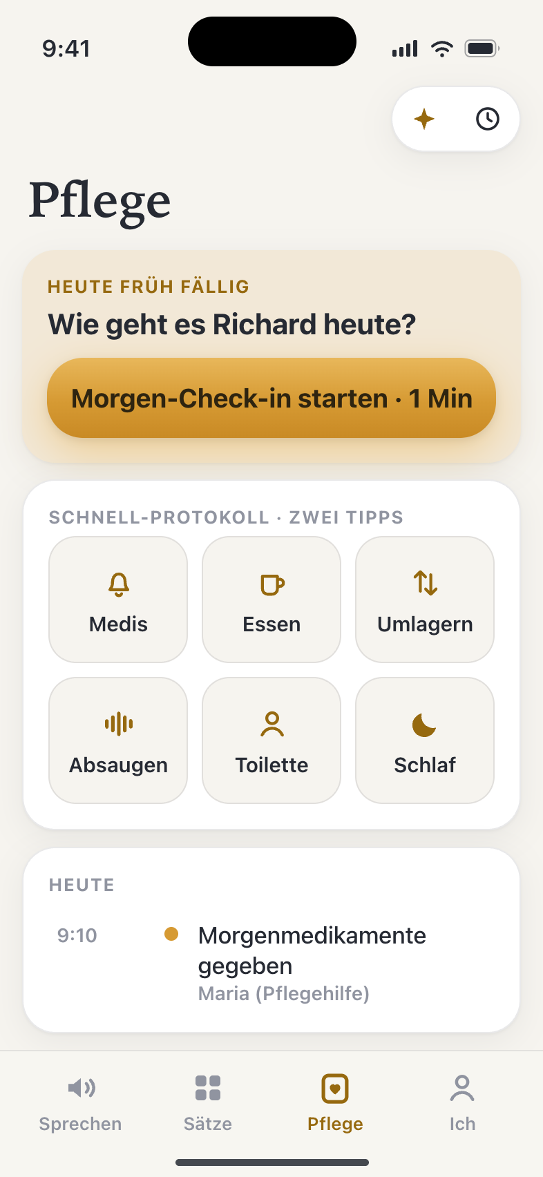 Der Pflege-Tab: eine morgendliche Check-in-Karte in einer Minute, ein Schnell-Erfassen-Raster mit zwei Tipps und die heutige Pflege-Zeitleiste.
