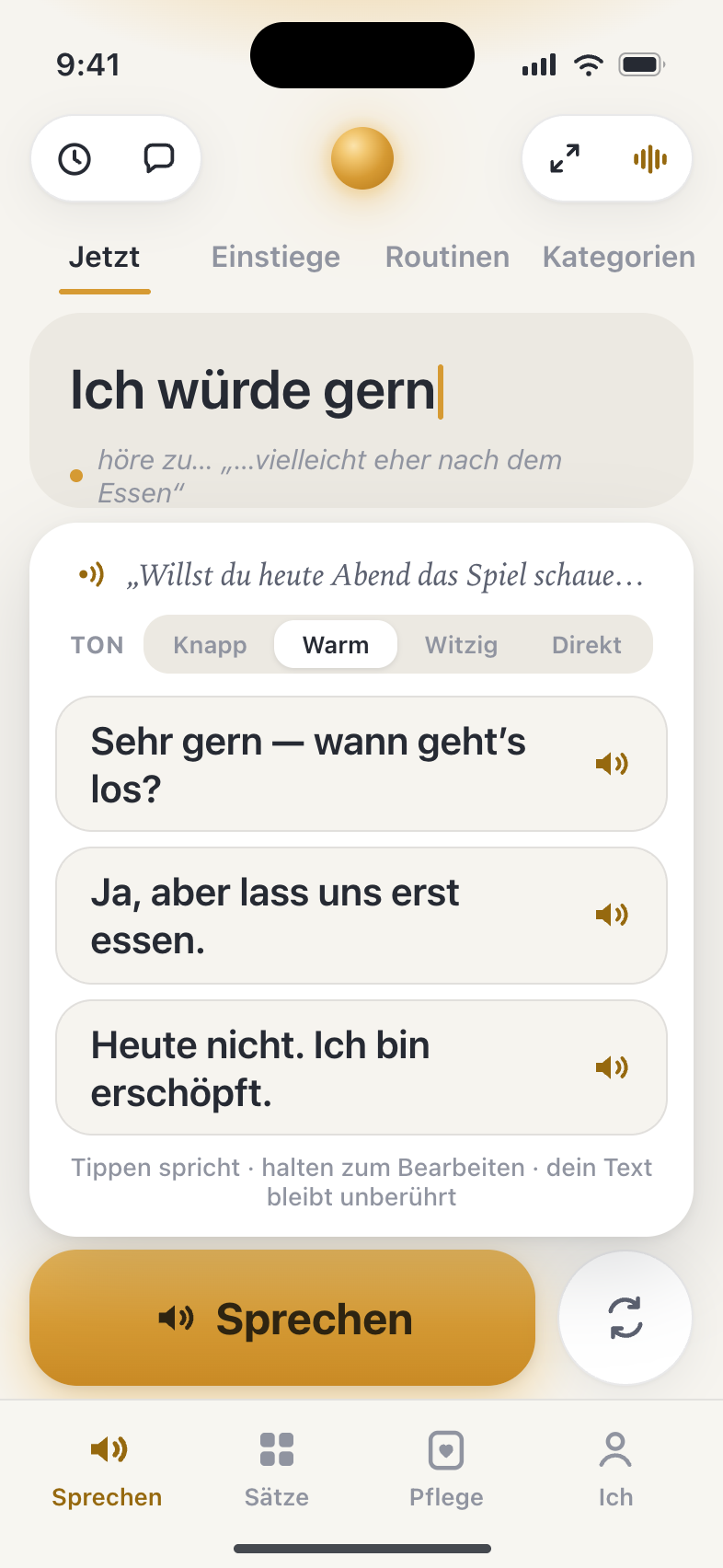 Rejoins Sprechen-Bildschirm mitten im Gespräch: Es hörte 'Willst du heute Abend das Spiel schauen?' und bietet drei antippbare Antworten im eigenen Stil des Sprechers.